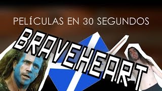 Braveheart en 30 segundos [upl. by Aynuat349]