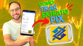 Como TIRAR o EXTRATO do PIX pelo BANCO do BRASIL [upl. by Haisi596]