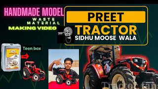 Preet tractorSidhu Moose walaFavourite tractorHandmade model Waste material use 😍❤️‍🔥￼￼ [upl. by Eigroeg]