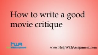 How to write a good movie critique [upl. by Anidam]