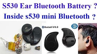 Mini Bluetooth S530 Battery Backup   Inside s530 Earbud [upl. by Koal740]