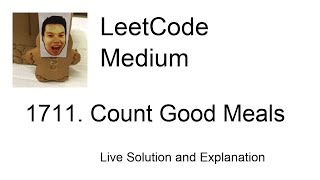 1711 Count Good Meals Leetcode Medium [upl. by Inaluahek]