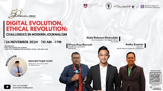 50th Journalism eColloquium Digital Evolution Ethical Revolution Challenges in Modern Journalism [upl. by Yerxa]