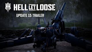 Hell Let Loose  Update 15 Trailer [upl. by Sutit]