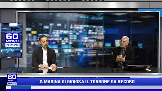 60 NEWS  A MARINA DI GIOIOSA IL TORRONE DEI RECORD [upl. by Suicul]