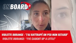 Violette Dorange  quotJai rattrapé un petit peu de mon retardquot  Vendée Globe 2024 [upl. by Intruok]