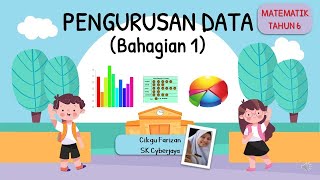 Tahun 6  Pengurusan Data bahagian 1 [upl. by Ahsel]