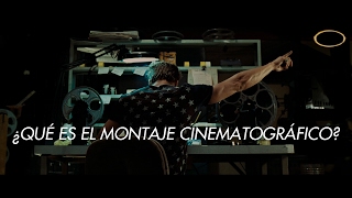 ¿Qué es el Montaje Cinematográfico [upl. by Innor]