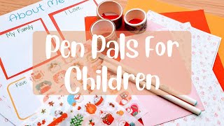 Pen Pals For Children [upl. by Esorlatsyrc746]