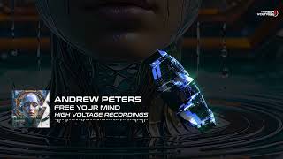 Andrew Peters  Free Your Mind [upl. by Ecirtnahs]