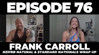 76 NZIFBB Nationals 2024 Wrap Up with Frank Carroll  both Natural and Standard IFBB Nationals [upl. by Gonzalez]