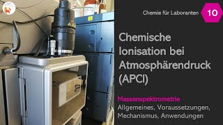 Chemische Ionisation bei Atmosphärendruck APCI  Massenspektrometrie  DerChemieFuchs [upl. by Aramanta]