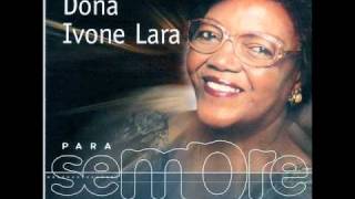 Dona Ivone Lara  Liberdade [upl. by Lyrradal]