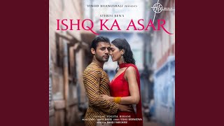 Ishq Ka Asar [upl. by Merth358]