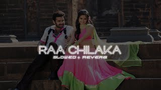 Raa Chilaka Song Slowed  Reverb  Ongolu Gitta  Music World telugu [upl. by White]