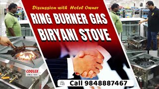 Ring Burner Gas stove for Biryanis Discussion with Hotel Owner  COOLEX Food Machines Vijayawada [upl. by Tadashi716]