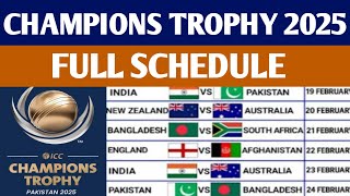 ICC Champions Trophy 2025 Schedule  Fixtures Venues amp Timings  Champions Trophy 2025 Schedule [upl. by Alul3]