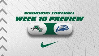 2024 Warriors Football Week 10 Preview [upl. by Shaikh774]