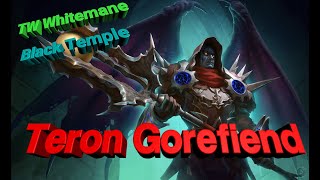 Teron Gorefiend  TW Whitemane  Rogue POV [upl. by Ziguard]