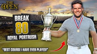 OPEN VENUE ROYAL PORTRUSH  ‘The BEST Course I’ve EVER PLAYED’ Break 80 [upl. by Marashio191]