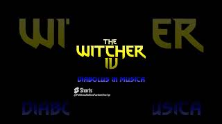 THE WITCHER IV DIABOLUS IN MUSICA 1 [upl. by Ettezel]