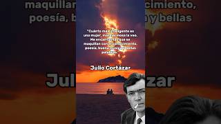 Julio Cortázar juliocortazar juliocortázar frases filosofia [upl. by Zertnom]