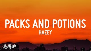 1 HOUR 🕐 HAZEY  Packs and Potions Lyrics [upl. by Weiser]