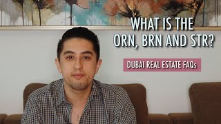 Brokers Register ORN BRN amp STR  Dubai Real Estate FAQ [upl. by Nahtnaoj212]