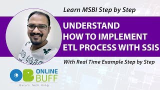 ETL Process using SSIS Real Time Practical Example Step By Step [upl. by Nomar]