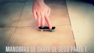 Manobras de Skate de Dedo 1 [upl. by Renner175]