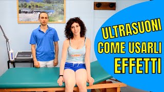 Ultrasuoni terapia Come si effettua Quali sono gli effetti Testati [upl. by Anauj225]