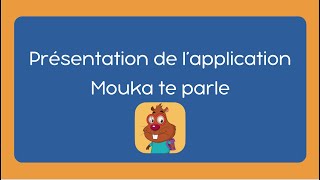 App Mouka te parle TIC TAC TRUC [upl. by Yeknarf]