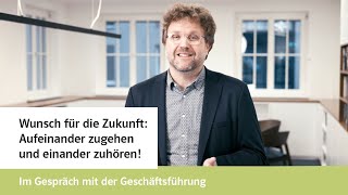 Wunsch für die Zukunft Aufeinander zugehen und einander zuhören [upl. by Aimac]