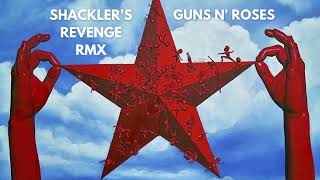 GUNS N´ ROSES  SHACKLERS REVENGE REMIX by me [upl. by Colin]