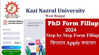 Kazi Nazrul University PhD Form Fillup 2024  Step by Step PhD Online Apply How to Apply PhD in KNU [upl. by Wentworth129]