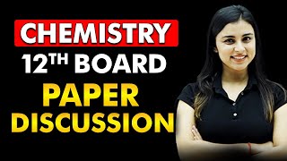 LIVE Class 12th NCERT Chemistry Paper Discussion 2024 🔥 2024 NCERT Boards chemistryclass12 [upl. by Eeroc]