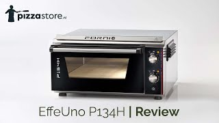 Review EffeUno P134H en P134HA pizzaoven 🍕 [upl. by Newfeld]