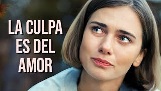 LA CULPA ES DEL AMOR  NOVEDAD 2024  PELÍCULA COMPLETA [upl. by Waller]