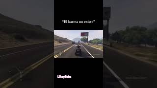 El karma no existe GTA 5 [upl. by Assilat]