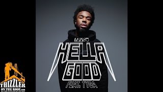 Iamsu ft Tyga  Hella Good Prod Iamsu Of The Invasion Thizzlercom [upl. by Leonelle]