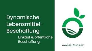 Praxisforum – quotDynamische Lebensmittelbeschaffungquot – Einkauf amp öffentliche Beschaffung [upl. by Cuthburt]