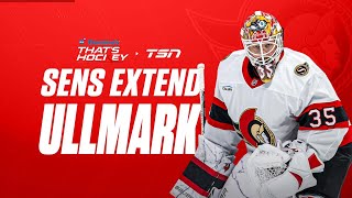 Senators make statement with Ullmark extension  Dominos Thats Hockey [upl. by Llenra993]