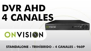 DVR Standalone Trihibrido AHD 4 canales ONVISION ON5204HDS1 [upl. by Noivad867]