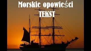 Morskie opowieści TEKST [upl. by Santa982]