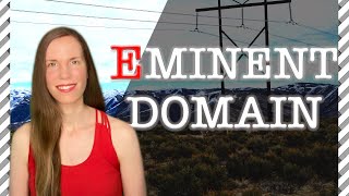 CONDEMNATION vs EMINENT DOMAIN 6 Things You Should Know [upl. by Carlisle]