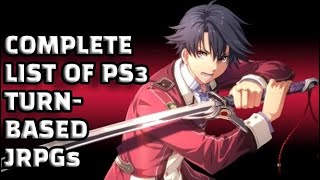 Complete List of PS3 TurnBased JRPGs [upl. by Eatnohs]