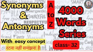 Synonyms amp Antonyms  Class32 English Vocabulary For all Competitive exams  Dayal Nayak [upl. by Assiralc518]