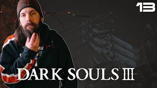 SHUTTING DOWN THE CROSSBOW  BLIND Playthrough  Dark Souls 3 Episode 13 [upl. by Bilek928]