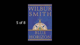 Blue Horizon Wilbur Smith 5  8 [upl. by Afra]