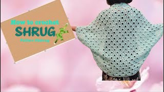 How to crochet SHRUG pattern 5shrug [upl. by Lougheed669]